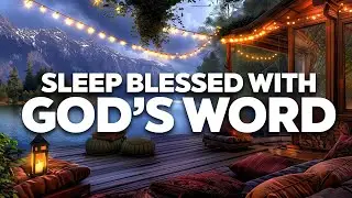 Soothing Bible Narration | Fall Asleep Fast | Deep Sleep With Bible Verses | Scripture Meditation