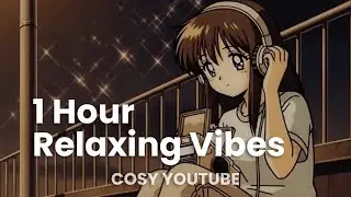 1 Hour Cozy Lo-Fi Chill Beats 🌌⭐ Relaxing Music to Study / Relax / Sleep To | Starry Night Vibes