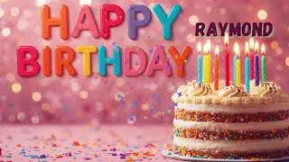 raymond Happy Birthday Song 🎵 | Happy Birthday Upbeat Remix | Top Birthday Remix 2026