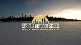 Arctic Survival Adventure with Serious Outdoor Skills