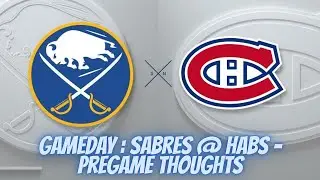 Игровой день: Sabres @ Habs &mdash; мысли перед игрой