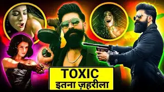 आखिर क्या है TOXIC ? | Toxic Movie Details In HINDI | Toxic Teaser Explain | Toxic Film Story | Yash