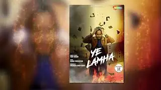 Ye Lamha - Yash Kumar