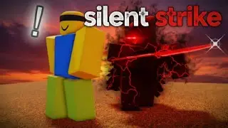 This game is really hard! Silent Strike (Roblox)