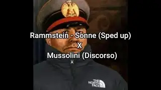 Rammstein - Sonne (Sped Up) X Mussolini (Discorso)