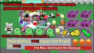 Gambling casutic wax on some beequips (OP BEEQUIPS MADE) bee swarm simulator