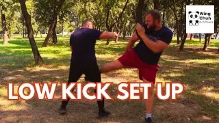 Set up effective low kicks with Wing Chun footwork