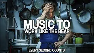 You Got Great. | Focus Music to Work Like The Bear