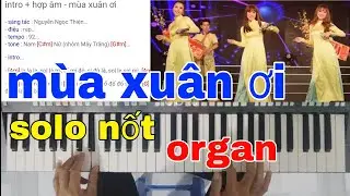 học organ online M&Ugrave;A XU&Acirc;N ƠI / cảm &acirc;m / solo nốt / M&Ugrave;A XU&Acirc;N ƠI / #cảm&acirc;morgan