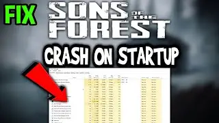 Sons of The Forest &ndash; How to Fix Crash on Startup &ndash; Complete Tutorial