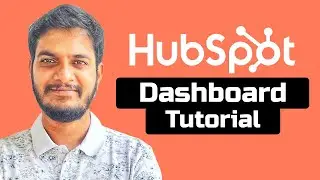 HubSpot Dashboard Explained | Online Digital Marketing Course in Bangalore | SDM Classes