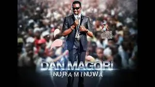 Nura M. Inuwa - Duniya da Wuyar Zama (Dan Magori album)