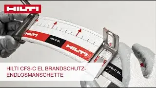 ANLEITUNG Hilti CFS-C EL Brandschutz-Endlosmanschette - Rohrbogen