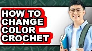 How to Change Color Crochet (easy Method)