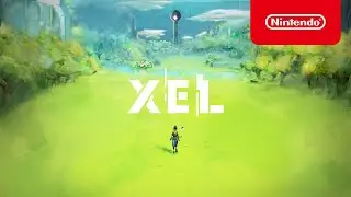 XEL - Launch Trailer - Nintendo Switch