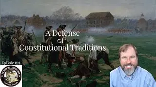 A Defense of Constitutional Traditions