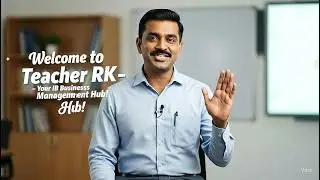 IB Business Management Video Resources | Teacher RK|  2025