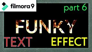 WONDERSHARE FILMORA | HOW TO MAKE VIDEO IN TEXT EFFECTS | TEXT SHAPE EFFECT | FUNKY BEAST