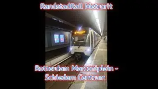 RandstadRail Metrorit Rotterdam Marconiplein - Schiedam Centrum