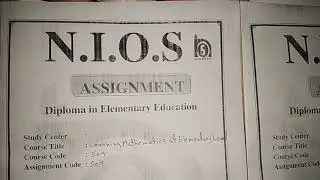 N.I.O.S - DELED 504 - 505 how to make Assignment in low cost ₹20