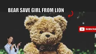 Heroic Bear Saves Girl from Lion Attack! 1080p