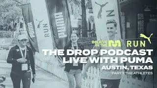 Puma Running Part 1 | Live From Austin | Interview w/ Amy Cragg, John Dressel, and Taylor Werner