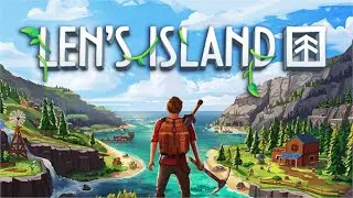 Len's Island | Steam Next Fest | İlk Bakış