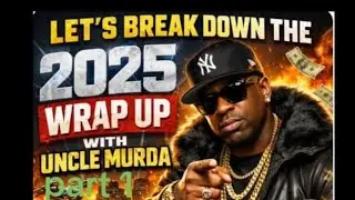 Let's break down the 2025 wrap up with #UncleMurda part 1 #nitevisiontv #50cent #tonyyayo 