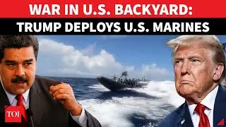 Trump’s Venezuela Invasion Countdown? US Marines ‘STORM’ Caribbean Ahead Of All-out War | Watch