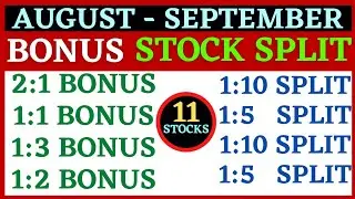 11 company Announced bonus , stock split in august or September । upcoming bonus share । stock split