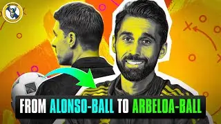 Saying Goodbye To Alonso And Previewing Arbeloa's Tactics