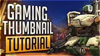 Photoshop Tutorial: Creating Professional Gaming Thumbnail
