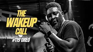 The Wake Up Call With Grauchi #119 Oreo - Kenyan Fusion
