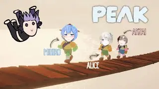 【PEAK】Peak or Perish w/ @MihiroKamigawa @tapiocaalice @AnzaiTakt 