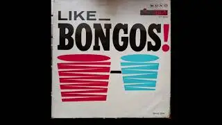Bob Rosengarden & Phil Kraus - Caravan (1960 Like Bongos! 04 of 12) Vinyl rip