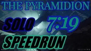 World Record - Solo Nightfall Speedrun (7:19) - The Pyramidion (W/Legend Of Acrius)