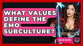 What Values Define The Emo Subculture? - Emo Kid Forever
