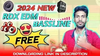 RDX EDM Bassline Pack 2024 | 2024 New EDM Samples 😍 | Fl Studio Mobile Tutorial Video