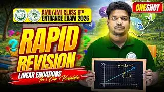 Class 9 Maths &ndash; Linear Equations in One Variable | Full Revision + MCQs | AMU/JMI 2026