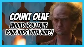 COUNT OLAF: The World's Worst Childminder?