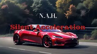 N.A.H. | SILENT ACCELERATION