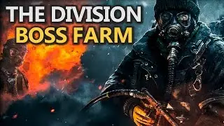The Division &ndash; BEST DZ BOSS FARM GUIDE (High End Gear)