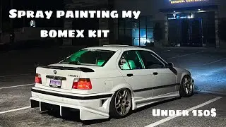 Spray painting my bomex kit for less than 150$
