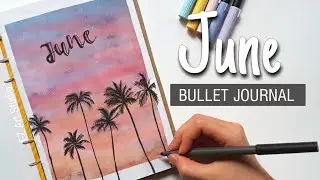 June 2020 Plan with Me│Bullet Journal Setup│ Palm Tree Sunset Theme🌴