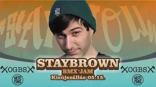 StayBrown BMX Jam Kis&uacute;jsz&aacute;ll&aacute;s 2016