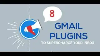 8 Gmail Plugins to Supercharge Your Inbox - Customize your Gmail