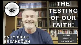 THE TESTING OF OUR FAITH!