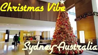 Christmas Vibe … Sydney - Australia