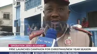FRSC launches Operation Zero Accident Campaign in Bayelsa
