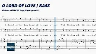 O Lord of Love | Bass | Vocal Guide by Bro. Kent Babia 